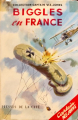 Couverture Biggles, série Presses de la cité, tome 33 : Biggles en France Editions Les Presses de la Cité 1952