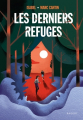 Couverture Les derniers refuges Editions Rageot 2024