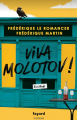 Couverture Viva Molotov !  Editions Fayard (Littérature française) 2024