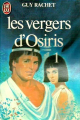 Couverture Les Vergers d'Osiris, tome 1 : Pour le trône d'Horus Editions J'ai Lu 1983