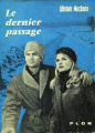 Couverture Le dernier passage Editions Plon 1960
