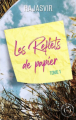 Couverture Les reflets de papier, tome 1 Editions Nisha et caetera / de l'Opportun 2022