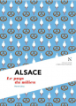 Couverture ALSACE Le pays du milieu Editions Nevicata (L'âme des peuples) 2020