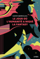 Couverture Le jour où l'humanité a niqué la Fantasy Editions La Volte (Science-Fiction) 2025