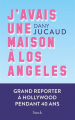Couverture J'avais une maison à Los Angeles Editions Stock (Les documents) 2024