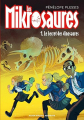 Couverture Les Mikrosaures, tome 1 : Le Secret des dinosaures  Editions Albin Michel (Jeunesse) 2025