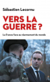 Couverture Vers la guerre ? : La France face au réarmement du monde Editions Plon 2024