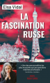 Couverture La fascination russe Editions Robert Laffont 2025