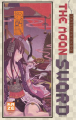 Couverture The Moon Sword, tome 4 Editions Kazé (Shônen up !) 2013