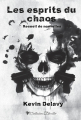 Couverture Les esprits du chaos : Recueil de nouvelles Editions Cordes de lune (Thriller) 2025