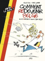 Couverture Comment redevenir Belge ou le rerester si vous l'êtes déjà  Editions Jungle ! 2017