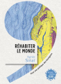 Couverture Réhabiter le monde Editions Seuil (Anthropocène) 2023