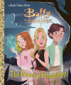 Couverture Buffy the Vampire Slayer: The Power of Friendship Editions Golden Books (A Little Golden Book) 2025