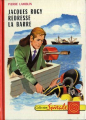 Couverture Jacques Rogy redresse la barre Editions G. P. (Spirale) 1966