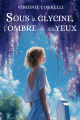 Couverture Sous la glycine, l'ombre de ses yeux Editions Autoédité 2021