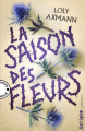 Couverture La saison des fleurs Editions Gallimard  (Scripto) 2025