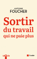 Couverture Sortir du travail qui ne paie plus Editions de l'Aube 2024