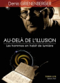 Couverture Au-delà de l’illusion, tome 1 : Les hommes en habit de lumière Editions ThoT 2012