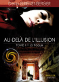 Couverture Au-delà de l’illusion, tome 2 : La traque Editions ThoT 2013