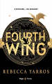 Couverture The Empyrean, tome 1 : Fourth Wing Editions Hugo & Cie (Poche) 2025