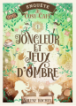 Couverture Enquête au Cosy-Café, tome 1 : Jongleur et jeux d’ombre Editions Autoédité 2024