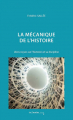 Couverture La Mécanique de l’histoire Editions Le Cavalier Bleu (Idées reçues) 2023