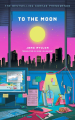 Couverture To the Moon Editions Bloomsbury 2025