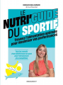 Couverture Le nutri'guide du sportif Editions Marabout 2025