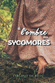 Couverture À l'ombre des sycomores Editions Autoédité 2022