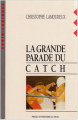 Couverture La grande parade du catch Editions Presses Universitaires du Midi 1993