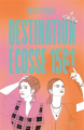 Couverture Destination Écosse 1561 Editions de La Martinière (Fictions) 2025