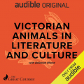 Couverture Victorian Animals in Literature and Culture Editions Audible studios 2024