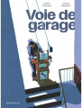 Couverture Voie de garage Editions Dargaud 2025