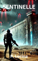 Couverture Sentinelle, tome 1 Editions Autoédité 2025