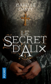 Couverture Le secret d'Alix Editions Pocket 2021