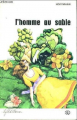 Couverture L'homme au sable Editions Chaix-Desfosses-Neogravure (Le fil d'ariane) 1969