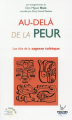 Couverture Au-delà de la peur : Les clés de la sagesse toltèque Editions Jouvence 2015