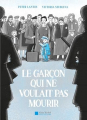 Couverture Le garçon qui ne voulait pas mourir Editions Albin Michel (BD) 2025