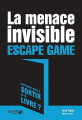Couverture Escape game 2: La menace invisible Editions Solar 2018