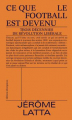 Couverture Ce que le football est devenu Editions Divergences 2023