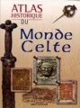 Couverture Atlas historique du monde celte Editions Maxi-Livres 2002