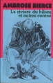 Couverture La rivière du hibou et autres contes Editions Les Humanoïdes Associés 1978