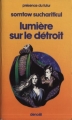 Couverture Chroniques de l'inquisition, tome 1 : Lumière sur le détroit Editions Denoël (Présence du futur) 1984