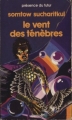 Couverture Chroniques de l'inquisition, tome 3 : Le vent des ténèbres Editions Denoël (Présence du futur) 1987