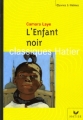 Couverture L'enfant noir Editions Hatier (Classiques - Oeuvres & thèmes) 2005