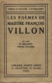 Couverture Les poèmes de Maistre François Villon Editions Librairie Joseph Gibert (Chefs-d'oeuvre littéraires) 1938