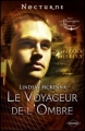 Couverture Les Passagers du Temps, tome 1 : Le Voyageur de l'Ombre Editions Harlequin (Nocturne) 2012