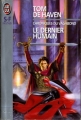 Couverture Chroniques du vagabond, tome 3 : Le Dernier humain Editions J'ai Lu (S-F / Fantasy) 1992