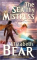 Couverture Edda of Burdens, book 3: The Sea Thy Mistress Editions Tor Books 2011