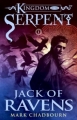 Couverture Kingdom of the Serpent, book 1: Jack of Ravens Editions Prometheus Books 2012